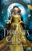 Laura Sebastian: Thrones and Curses