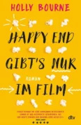 Holly Bourne: Happy End gibt’s nur im Film