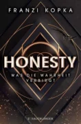 Franzi Kopka: Honesty – Was die Wahrheit verbirgt