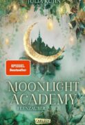 Julia Kuhn: Moonlight Academy. Feenzauber