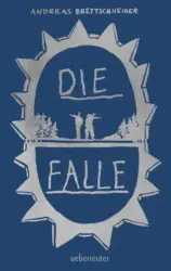 Andreas Brettschneider: Die Falle