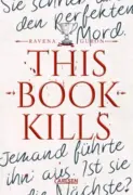 Ravena Guron: This Book Kills