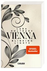 Lara Holthaus: Vienna 1: Blinding lights