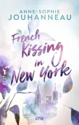 Anne-Sophie Jouhanneau: French Kissing in New York