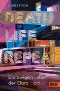 Louise Finch: Death. Life. Repeat.