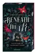 Christian Handel: Beneath the Ivy – The Witches of Silvercrest Coven