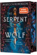 Rebecca Robinson: „The Serpent And The Wolf“