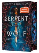 Rebecca Robinson: „The Serpent And The Wolf“