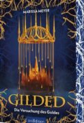 Marissa Meyer: Gilded – Die Versuchung des Goldes