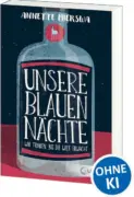 Annette Mierswa: Unsere blauen Nächte