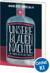 Annette Mierswa: Unsere blauen Nächte
