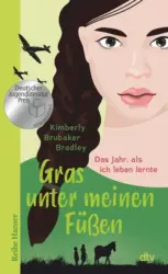 Kimberly Brubaker Bradley: Gras unter meinen Füßen